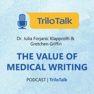 The Value of Medical Writing